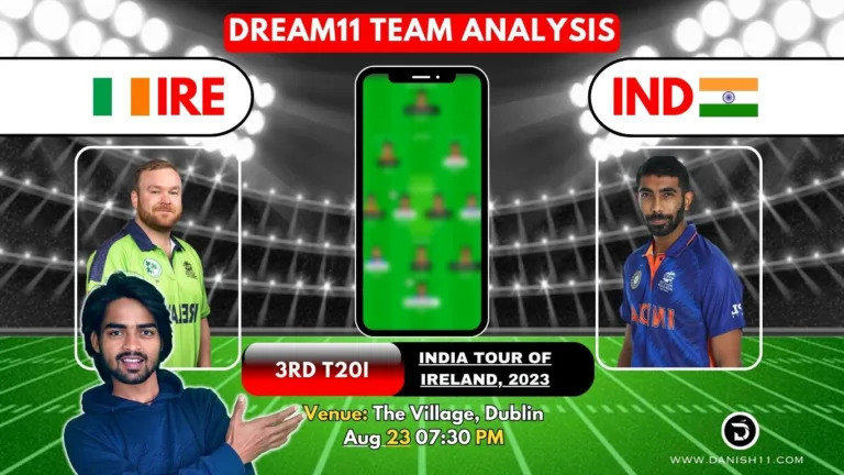 IRE VS IND Dream11 Prediction Today Match, Perfect Playing 11, Pitch Report, Injury Update, IND VS WI Dream11 Team Today, Fantasy Cricket Tips, 3RD T20I