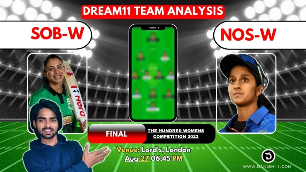 SOB-W VS NOS-W FINAL Dream11 Prediction Today
